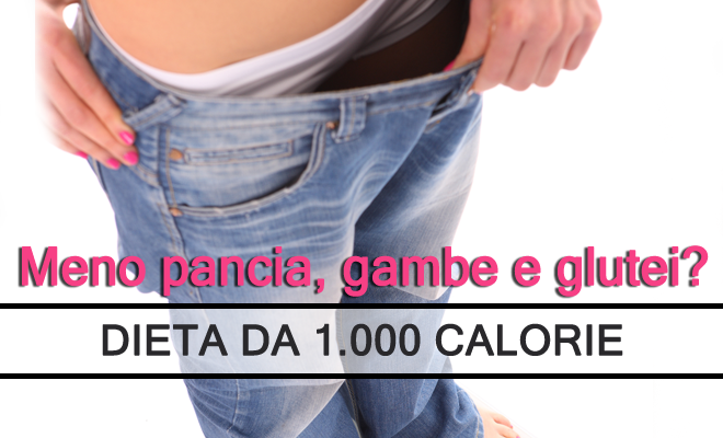 dieta da 1000 calorie